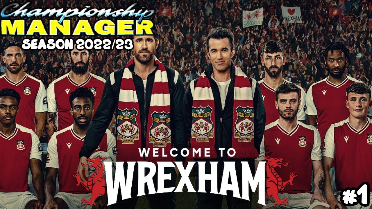 Welcome To WREXHAM I Road To Glory Ep 1 I Championship Manager 01/02