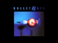BulletBoys - For the Love of Money