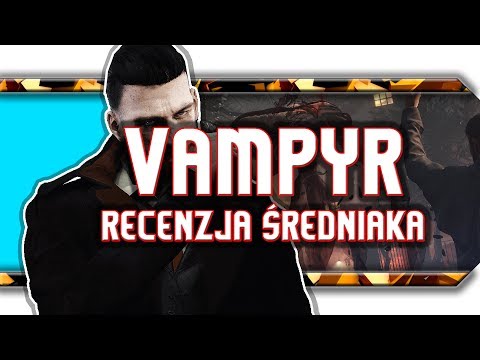 Wideo: Recenzja Vampyr - Piękna Przesłanka Zmarnowana W Tej Nijakiej Grze RPG Akcji
