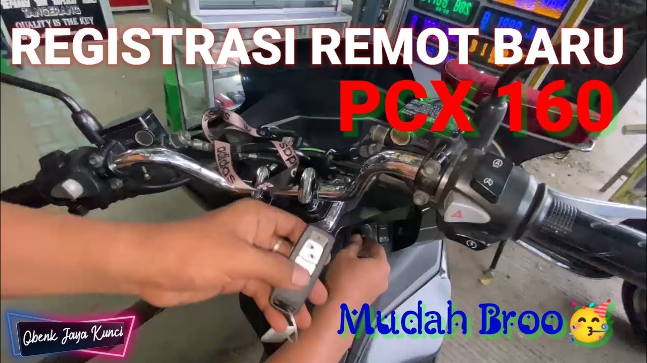 Registrasi Remot Baru PCX 160/tutorial menambahkah kunci keyless motor ...