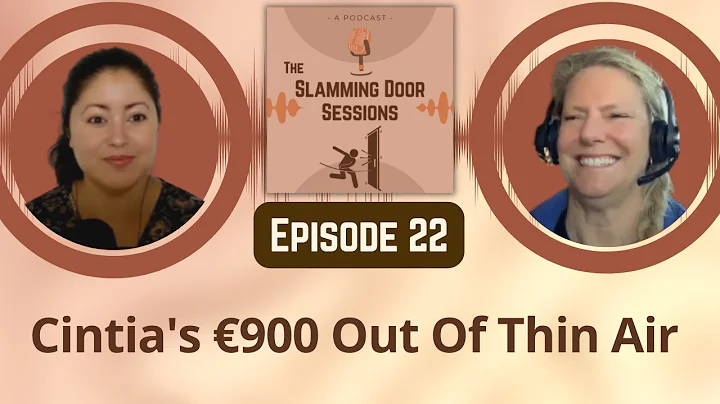 Slamming Door Sessions Ep. 22 - Cintia's Out-Of-Thin-Air $900 Manifestation