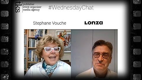 #WednesdayChat TKS Interview - Stephane Vouche from Lonza