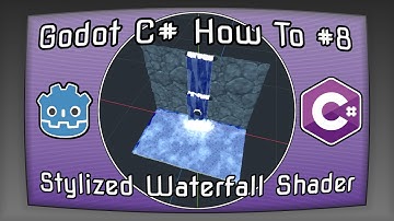 Godot C# How To, Episode 8. Stylized Waterfall Shader  | Works in Godot & Godot Mono