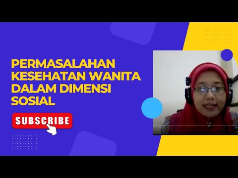 Permasalahan Kesehatan wanita dalam dimensi sosial