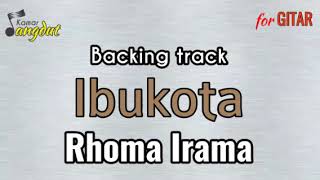 Backing track Ibukota - Rhoma Irama NO GUITAR & VOCAL koleksi lengkap cek deskripsi