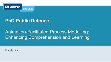 Animation-Facilitated Process Modelling: Enhancing Comprehension and Learning (PhD Public Defence)