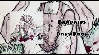 Bandaids - Baby Bugs Resimi