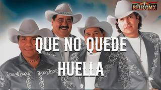 Bronco - Que No Quede Huella (Letra)