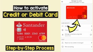 Activate Santander Card on Santander Mobile App | Santander Credit or Debit Card Activation screenshot 3