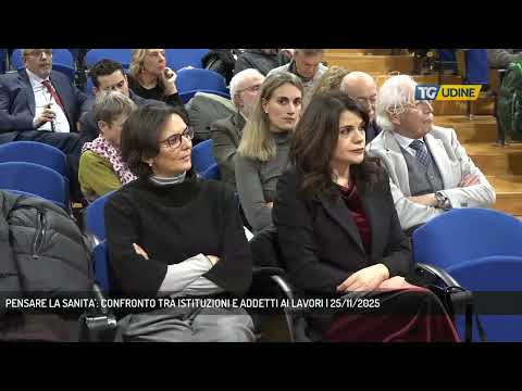 PENSARE LA SANITA': CONFRONTO TRA ISTITUZIONI E ADDETTI AI LAVORI | 25/11/2025