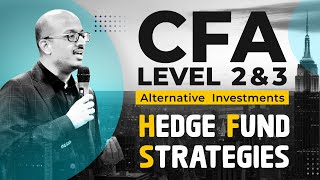 CFA Level 2  | CFA Level 3 | Alternative Investments | Hedge Fund Strategies | Sanjay Saraf