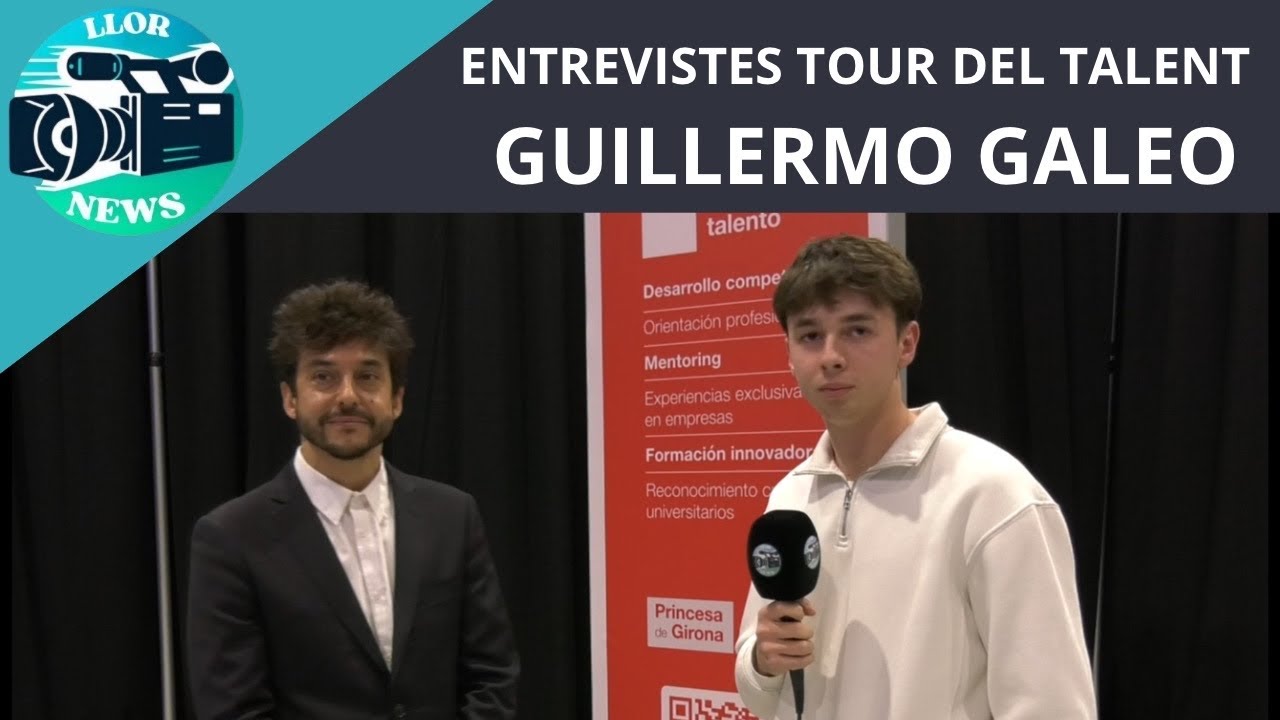ENTREVISTES TOUR TALENT - GUILLERMO GALEO