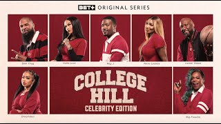 BET+ Original | College Hill: Celebrity Edition Season 1 Trailer