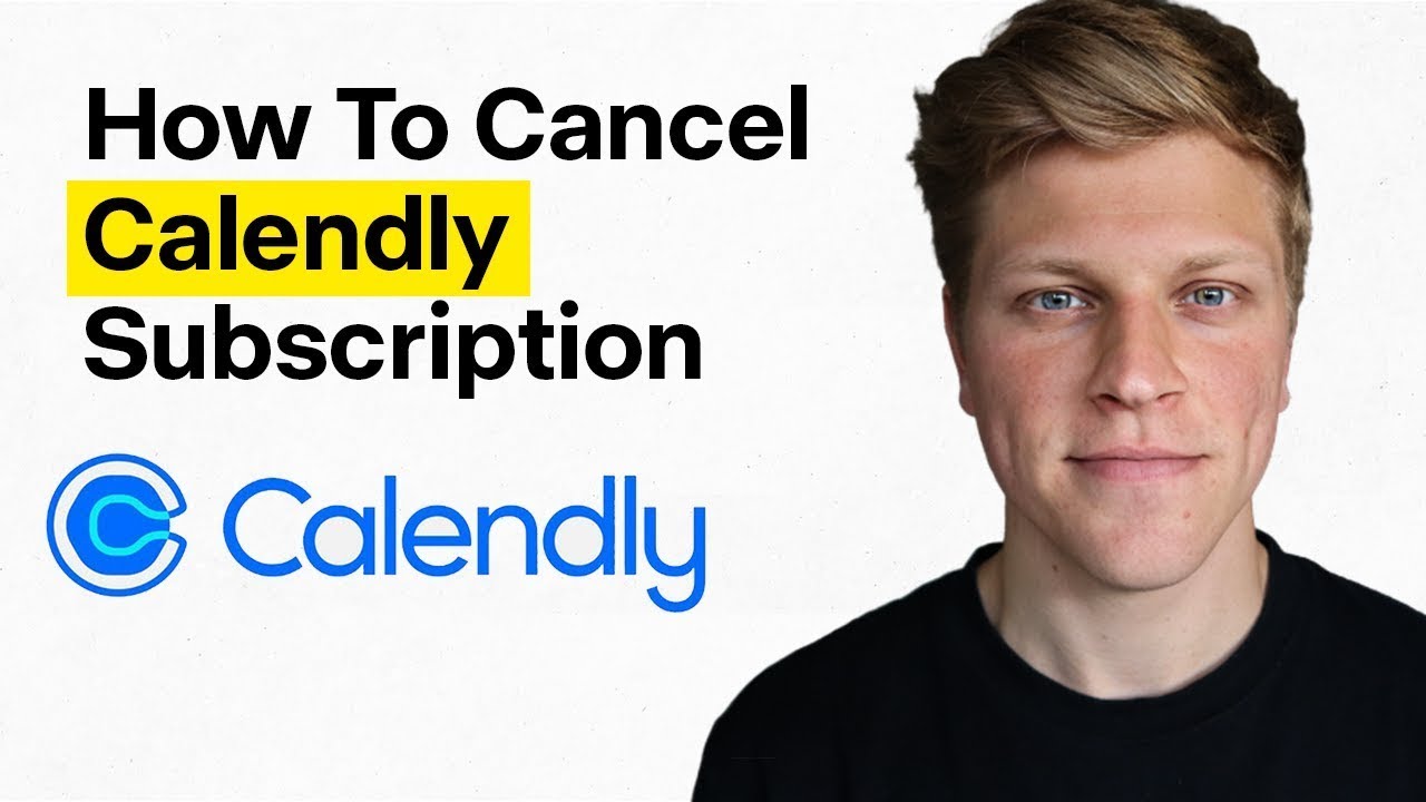 How To Cancel Calendly Subscription YouTube