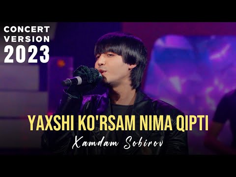 Xamdam Sobirov - Yaxshi Ko'rsam Nima Qipti |Concert Version| 2023