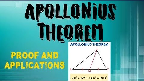 Apollonius Theorem Proof and Applications