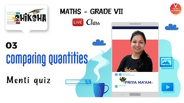 Comparing Quantities L3 | NCERT Class 7 Maths Chapter 8 | Young Wonders | Priya Ma