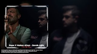 Sende Ağla - Hakan Altun X Rope (Mix) Resimi