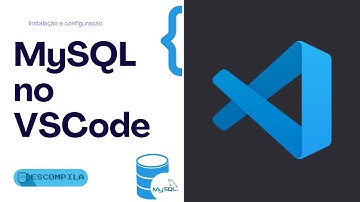 VSCode - Como usar o MySQL no Visual Studio Code