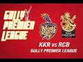 Who Won? KKR VS RCB Gully Cricket | ZIZ GANG