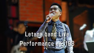 Letana band (Live Performance) Ep.198