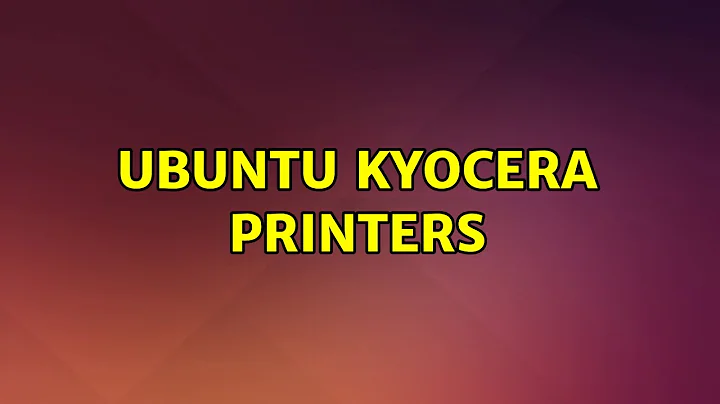 Ubuntu: Ubuntu kyocera printers
