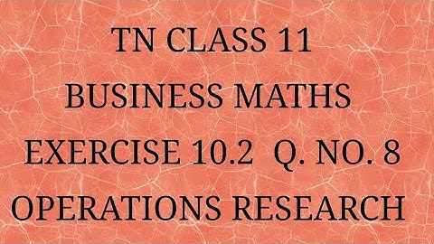 TN 11 Business maths chapter 10 exercise 10.2 question number 8