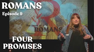 Crosspoint Church //ROMANS ep.9 4 PROMISES // BETH SYLVESTER //MAR 10, 2024