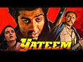 Yateem यत म Sunny Deol Action Full Hindi Movie L Kulbhushan Kharbanda Farah Naaz Sujata Mehta