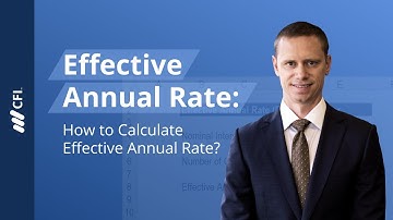 How To Calculate Effective Annual Rate (EAR)