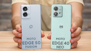 Motorola Edge 50 Fusion vs Motorola Edge 40 Neo | Which One Is Best ?
