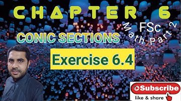 Exercise 6.4 | Chapter 6 | Conic Sections | Parabola | FSc Math Part 2
