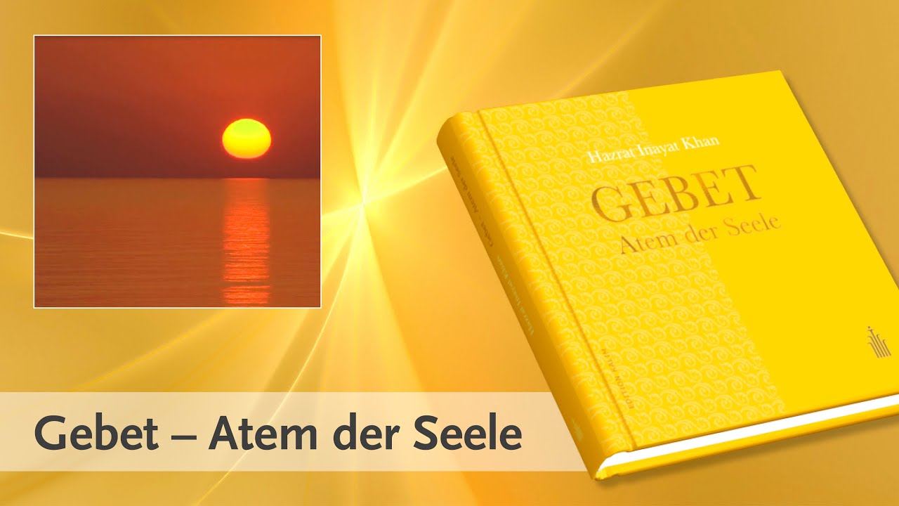 Gebet - Atem der Seele - YouTube