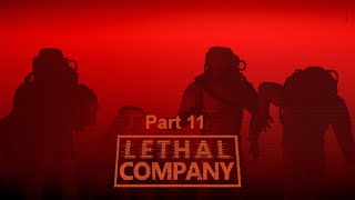 Twitch Stream | [PC] Lethal Company: New Friends Join the Fray (Part 11)