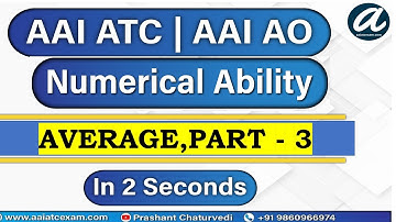 AVERAGE | Part - 3 | Numerical Ability | AAI ATC & AO Exam 2021 | Ankur Choudhary
