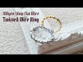 [Ring] 100均フラットワイヤーdeツイストリング / How to make wire wrapping jewelry 29 / 日系百元店手作扭轉戒指