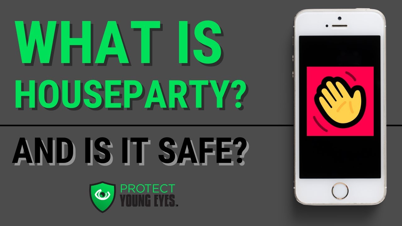 Houseparty App Review For Parents Protect Young Eyes