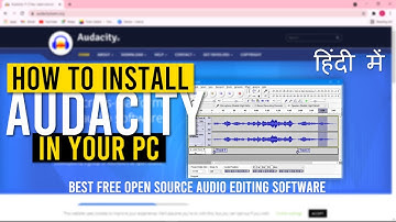 How to Install Audacity on Windows/MacOS in Hindi | Best Free Audio Editing Software