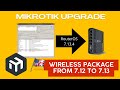 MikroTik upgrade wireless package from 7.12 to 7.13. RouterOS Netinstall.