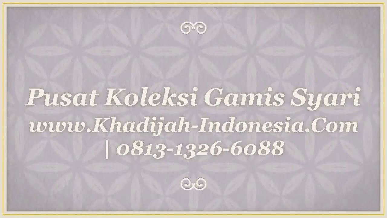 Peluang Reseller Baju Gamis Khimar Syari Di Yogyakarta YouTube