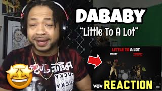 THESE LYRICS HIT DIFFERENT!! DaBaby \& NBA YoungBoy - Little to A Lot | Reaction