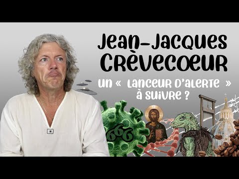 Jean-Jacques Crèvecœur: A "Whistleblower" to Follow?