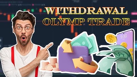 Hướng Dẫn Rút Tiền Tài Khoản Sàn Olymp Trade về Thẻ Ngân Hàng Nội Địa (Cập nhật 2021)