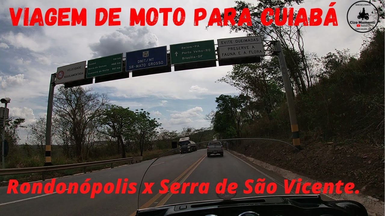 Viagem de moto para Cuiabá MT - Rondonópolis x Serra de São Vicente ...