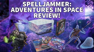 Spelljammer Adventures in Space Review! (D&D 5E)