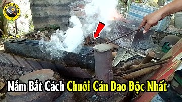 Lời Khuyên Của Người Miền Tây: Nắm Bắt Cách Chuôi Cán Dao Độc Nhất Này! | Thợ Rèn Cà Mau