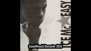 ICE MC - Easy (Extended Revolution Remix) | SoundWoozla Remaster 2025