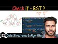112 - Check if Binary Tree is Binary Search Tree ( BST ) or Not - Code in C | Data Structure