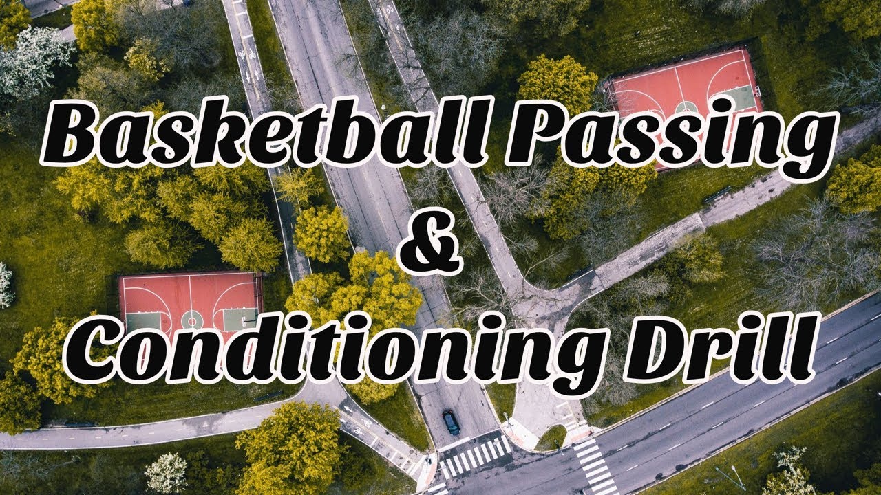 Passing & Conditioning Drill Great Basketball Practice Drill YouTube