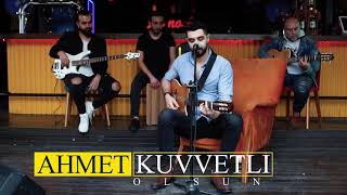 Ahmet Kuvvetli - Olsun Cover Halil Sezai